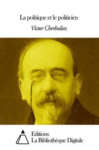 La Politique Et Le Politicien