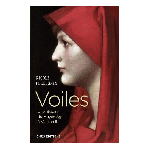 Voiles. Une Histoire Du Moyen Age À Vatican Ii