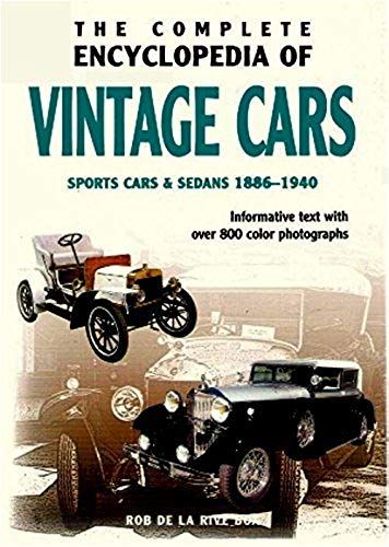 Vintage Cars: Sport And Salooncars 1886-1940 (Complete Encyclopedia)
