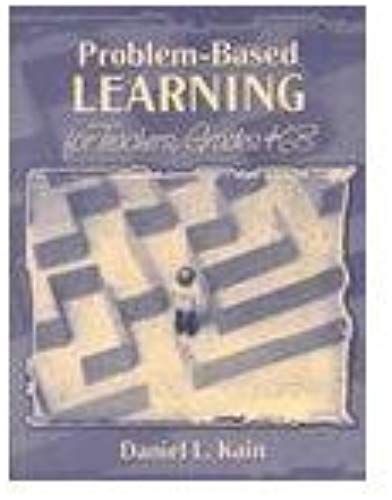Problem-Based Learning For Teachers, Grades K-8