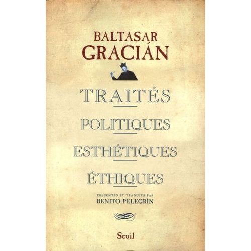 Traités Politiques, Esthétiques, Éthiques