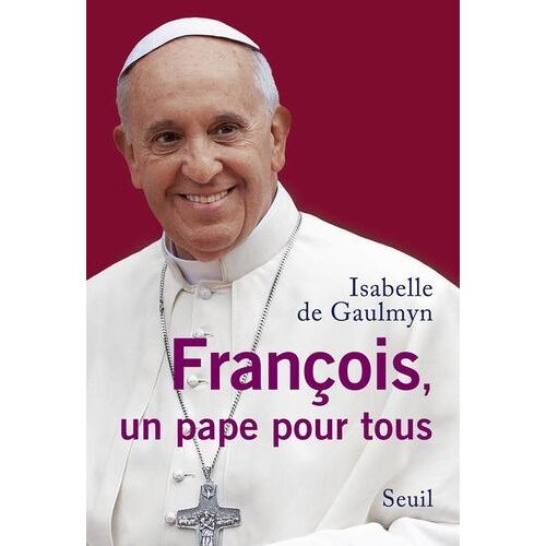 François, Un Pape Pour Tous