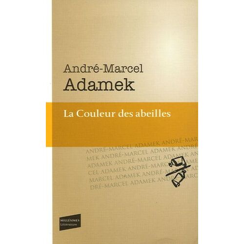 La Couleur Des Abeilles