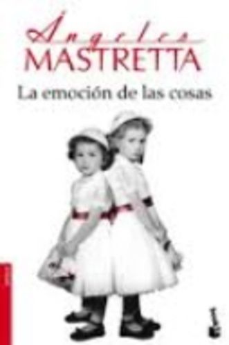 La Emocion De Las Cosas