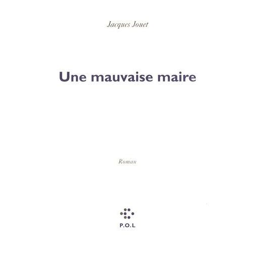 Une Mauvaise Maire