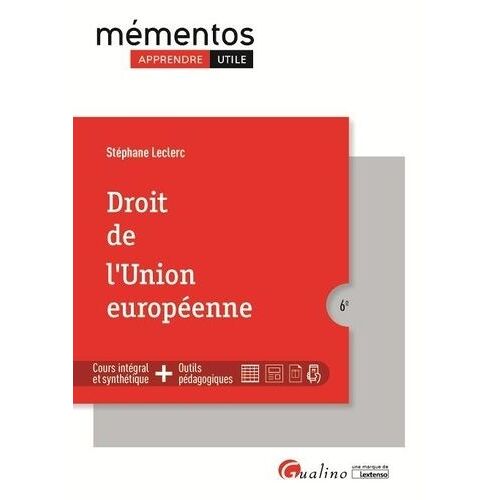 Droit De L'union Européenne - Cours Intégral Et Synthètique + Outils Pédagogiques