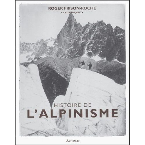 Histoire De L'alpinisme