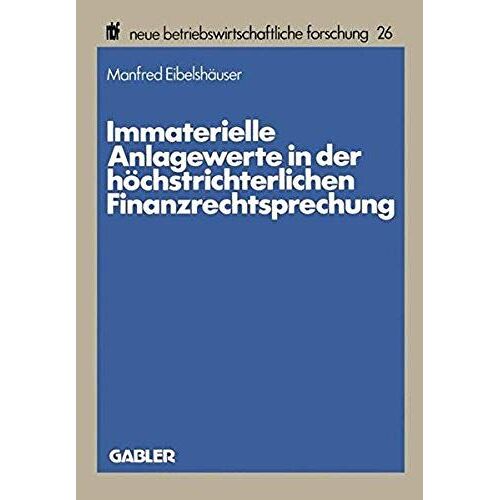 Immaterielle Anlagewerte In Der Höchstrichterlichen Finanzrechtsprechung