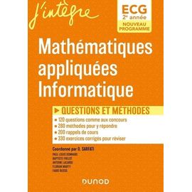 Mathématiques Appliquées, Informatique Ecg 2e Année - Questions Et Méthodes