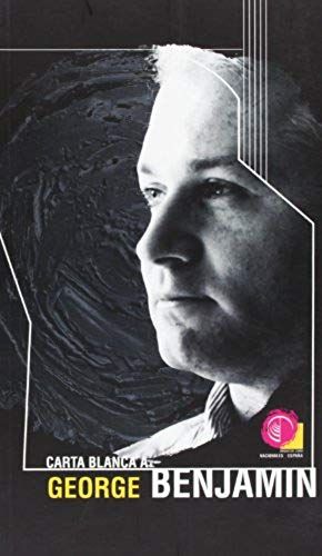 Carta Blanca A George Benjamin