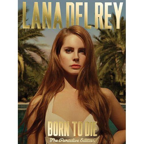 Lana Del Rey - Born To Die