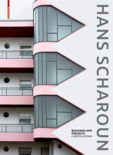 Hans Scharoun: Buildings And Projects
