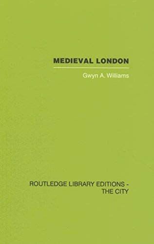 Medieval London: From Commune To Capital
