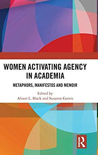 Women Activating Agency In Academia