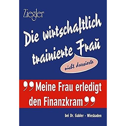 Die Wirtschaftlich Trainierte Fra?