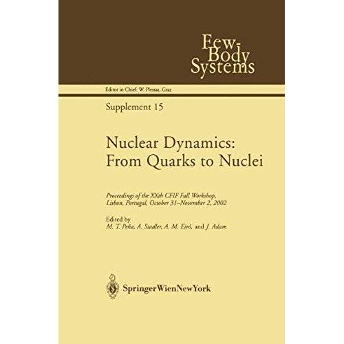 Nuclear Dynamics: From Quarks To Nuclei