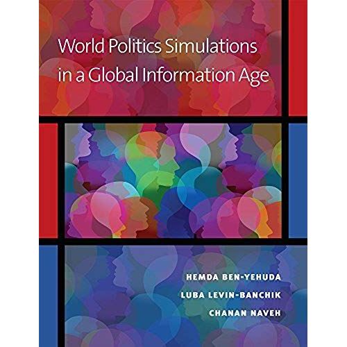 World Politics Simulations In A Global Information Age