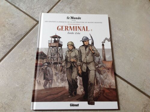 Bd Germinal Emile Zola Tomes 1 Et 2 Les Grands Classiques De La Littérature En Bande Dessinée Glénat Le Monde