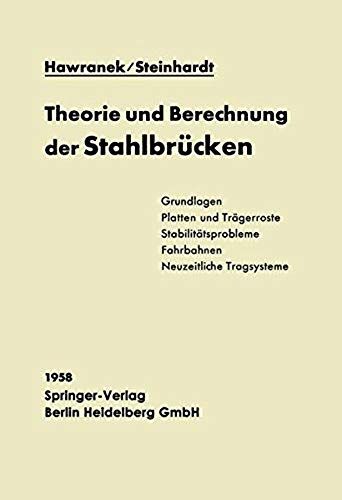 Theorie Und Berechnung Der Stahlbrücken