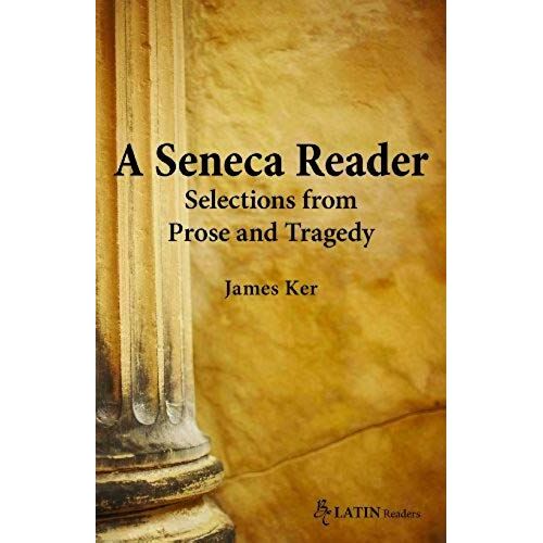 Seneca Reader Selections From Prose Pb