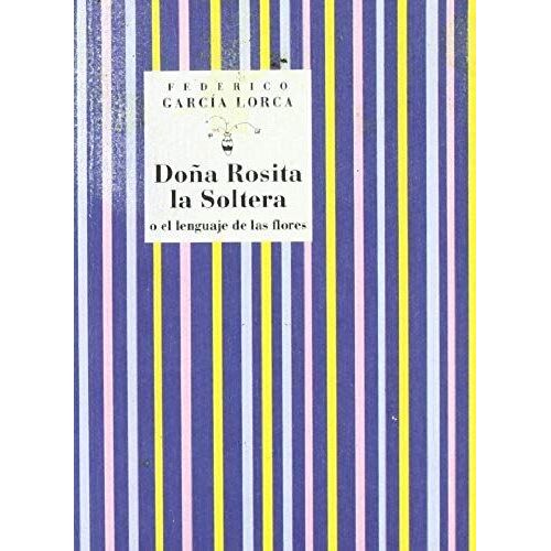 Doña Rosita La Soltera