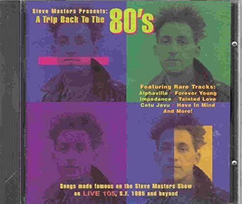 Steve Masters Presents: A Trip Back To The 80's