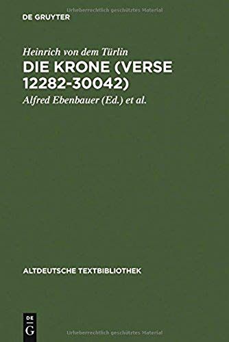 Die Krone (Verse 12282-30042)