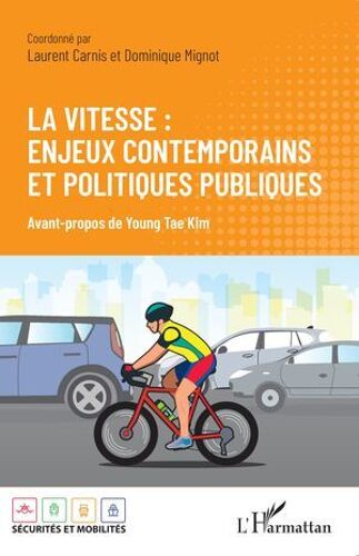 La Vitesse : Enjeux Contemporains Et Politiques Publiques