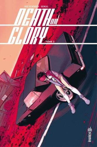 Death Or Glory - Tome 2