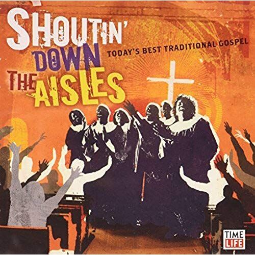 Shoutin' Down The Aisles