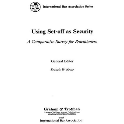 Using Set-Off As Security: A Comparative Survey For Practitioners