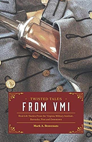 Twisted Tales From Vmi