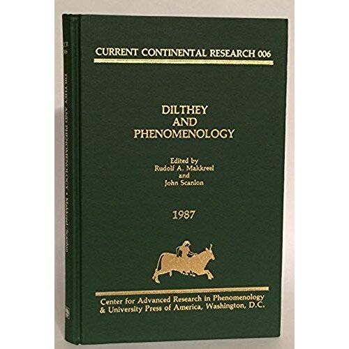 Dilthey And Phenomenology: Current Continental Research