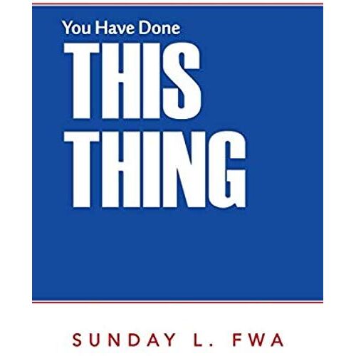 You Have Done This Thing