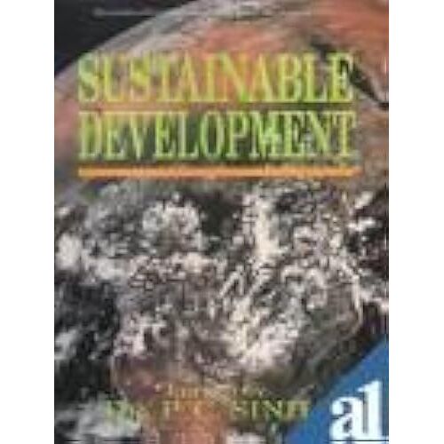 Sustainable Development (Encyclopaedia Of Sustainable Development)
