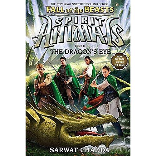 The Dragon's Eye (Spirit Animals: Fall Of The Beasts, Book 8)