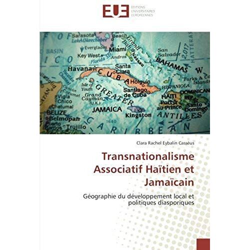 Transnationalisme Associatif Haïtien Et Jamaïcain