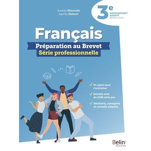 Français 3e Enseignement Adapté - Préparation Au Brevet Série Professionnelle