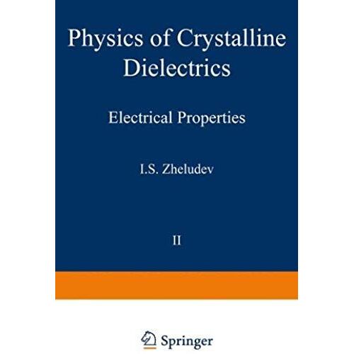 Physics Of Crystalline Dielectrics