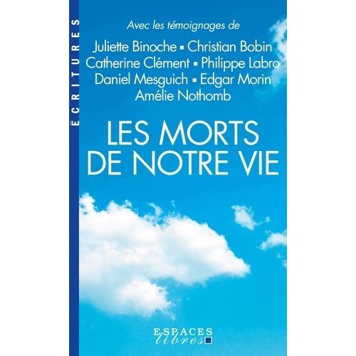 Les Morts De Notre Vie