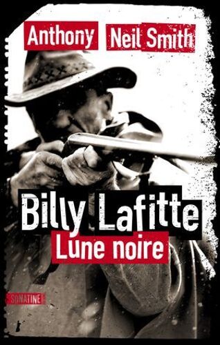 Billy Lafitte - Tome 1 Lune Noire