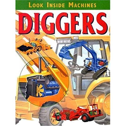 Diggers (Look Inside Machines)
