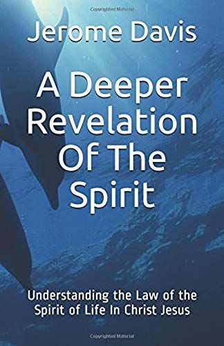 Deeper Revelation Of The Spiri