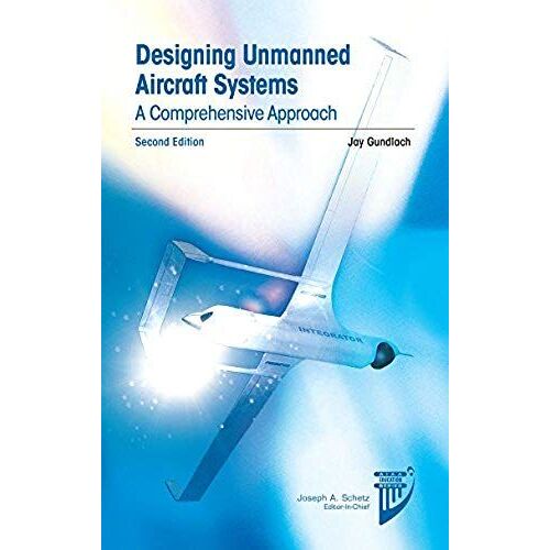 Designing Unmanned Aircraft Systems