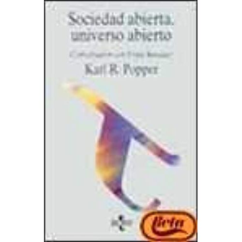 Popper, K: Sociedad Abierta, Universo Abierto : Conversación