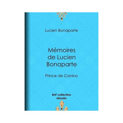Mémoires De Lucien Bonaparte