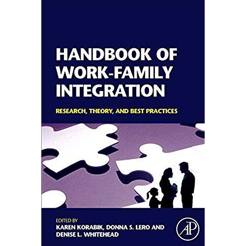 Handbook Of Work-Family Integration
