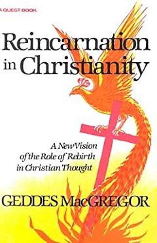 Reincarnation As A Christian Hope
