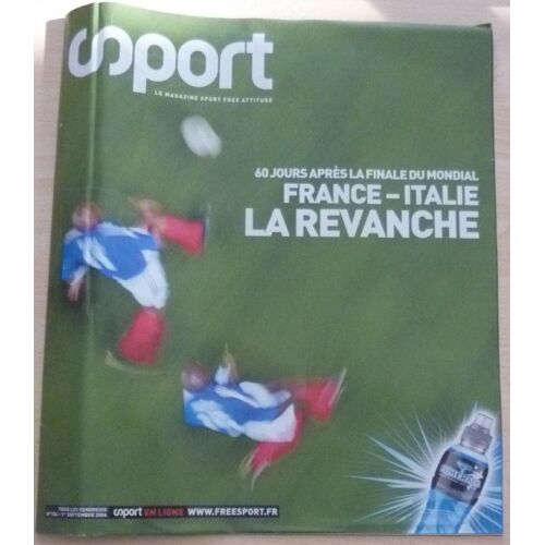 Sport Le Magazine Sport Free Attitude Mondial 2006 N°104 - 1 Septembre 2006 - France-Italie, La Revanche