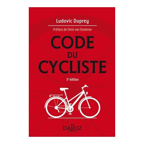 Le Code Du Cycliste. 3e Éd. (N)